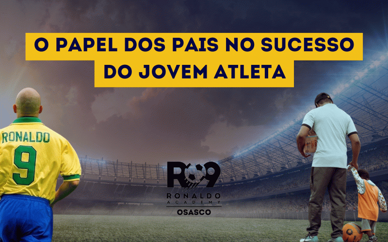 O Papel dos Pais no Sucesso do Jovem Atleta