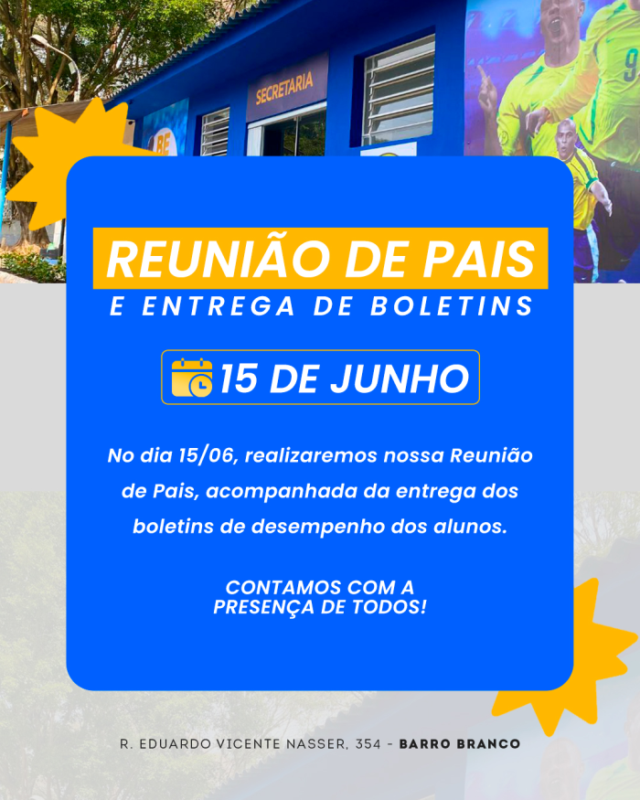 Reunião de Pais e entrega de boletins